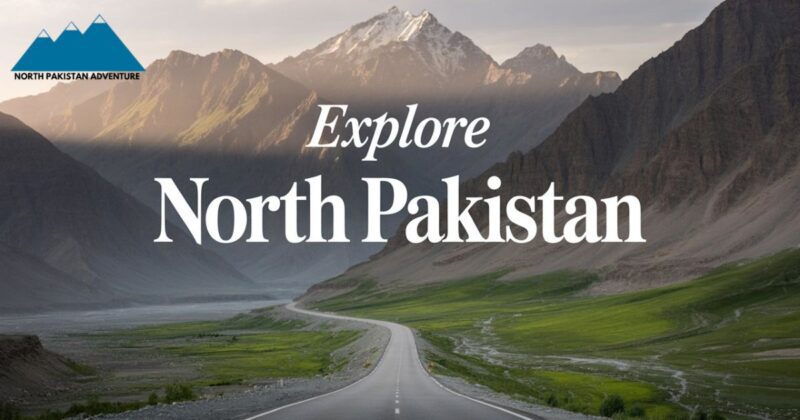 ultimate-travel-guide-to-the-northern-areas-of-pakistan